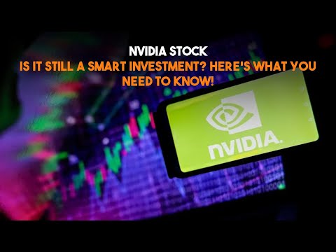 NVIDIA Stock: Is It Still a Smart Investment? Here&#039;s What You Need to Know! | Ai x Tech